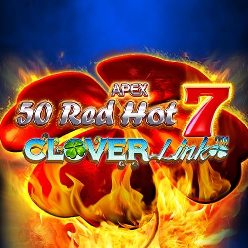 50 Red Hot 7 Clover Link