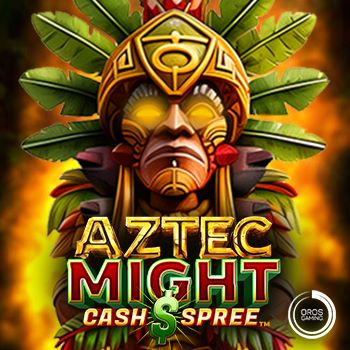 Aztec Might Cash Spree