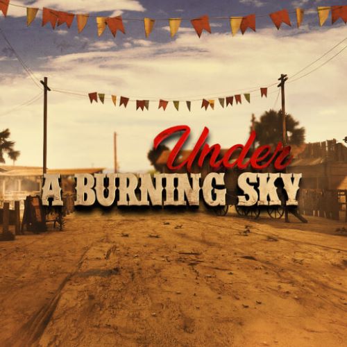 Under a Burning Sky