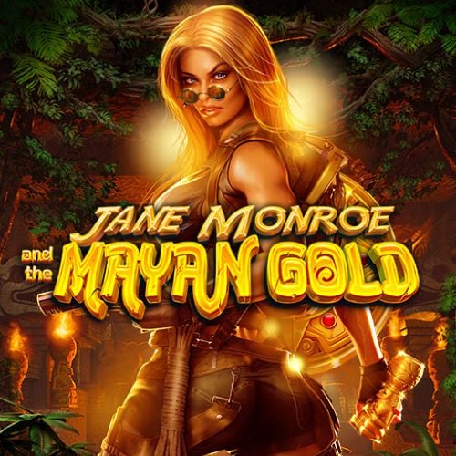 Jane Monroe and the Mayan Gold