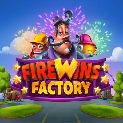 FireWins Factory