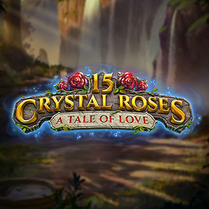 15 Crystal Roses: A Tale of Love
