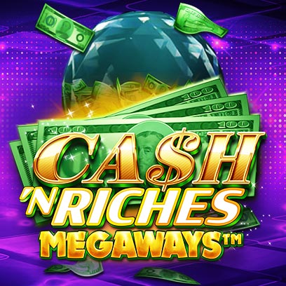 Cash 'N Riches Megaways