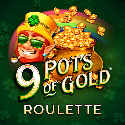 9 Pots of Gold Roulette?