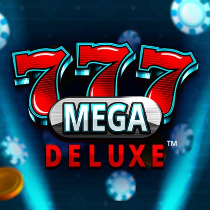 777 Mega Deluxe