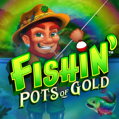 Fishin' Pots Of Gold